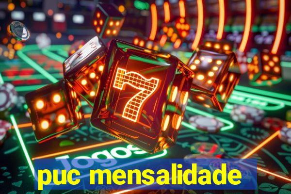 puc mensalidade